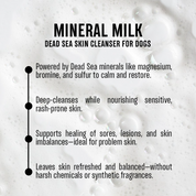 Canine Skin Cleanser  | "Mineral Milk"