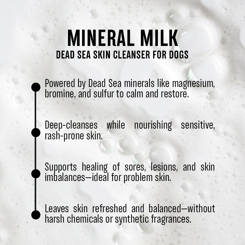 Canine Skin Cleanser  | "Mineral Milk"